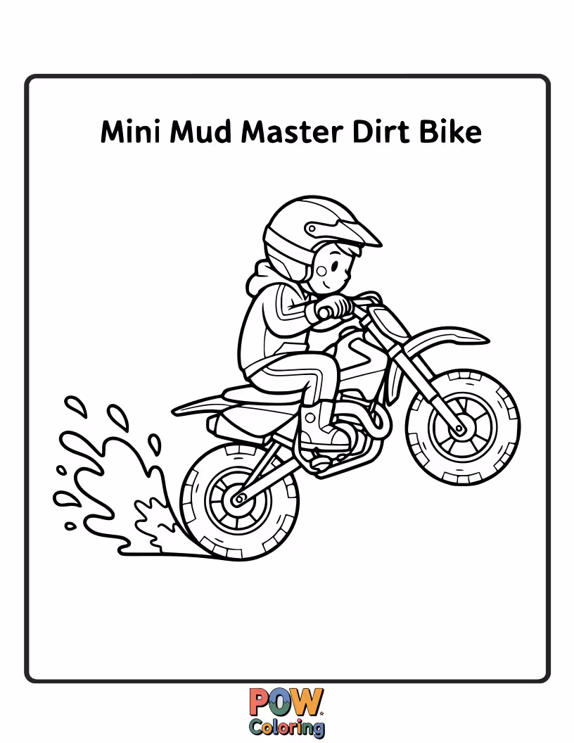 Free coloring page of A small, playful dirt bike splashing through puddles and mud in a fun, messy course.