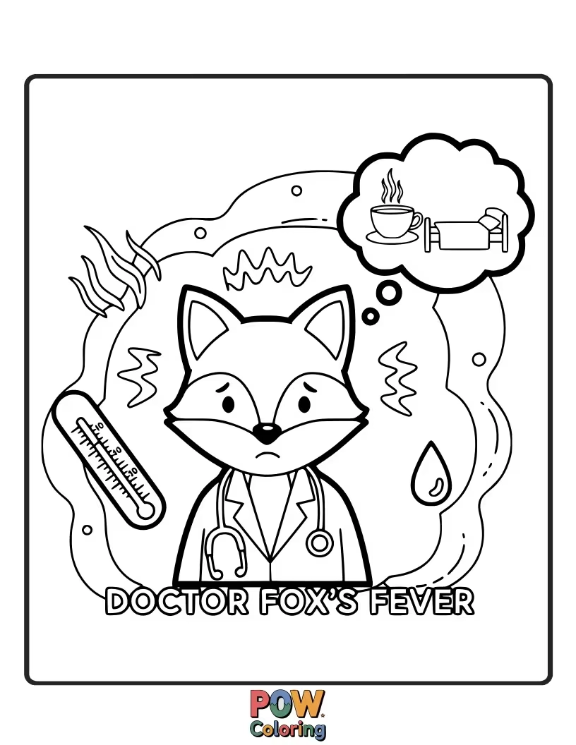 Free coloring page of A sly fox doctor feeling a patient's forehead with a concerned, yet cute, expression.